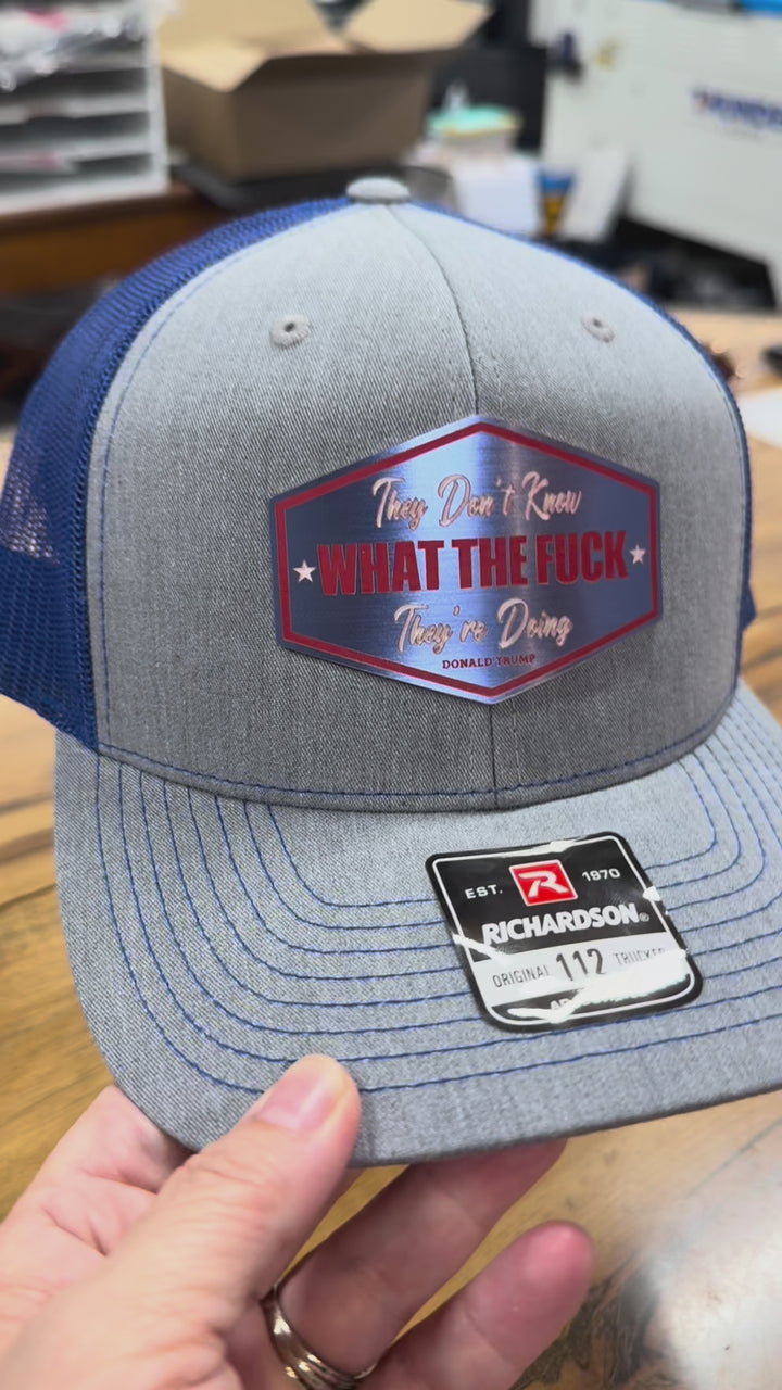 THEY DON'T KNOW WHAT THE F THEY'RE DOING HAT