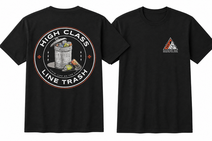 High Class Line Trash T-Shirt or Hoodie